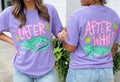 Later Gator! After While Crocodile! Graphic Tee