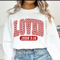 Checkered LOVED (John 3:16) Graphic Sweatshirt