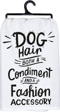 Dog Hair A Condiment And Fashion Kitchen Towel