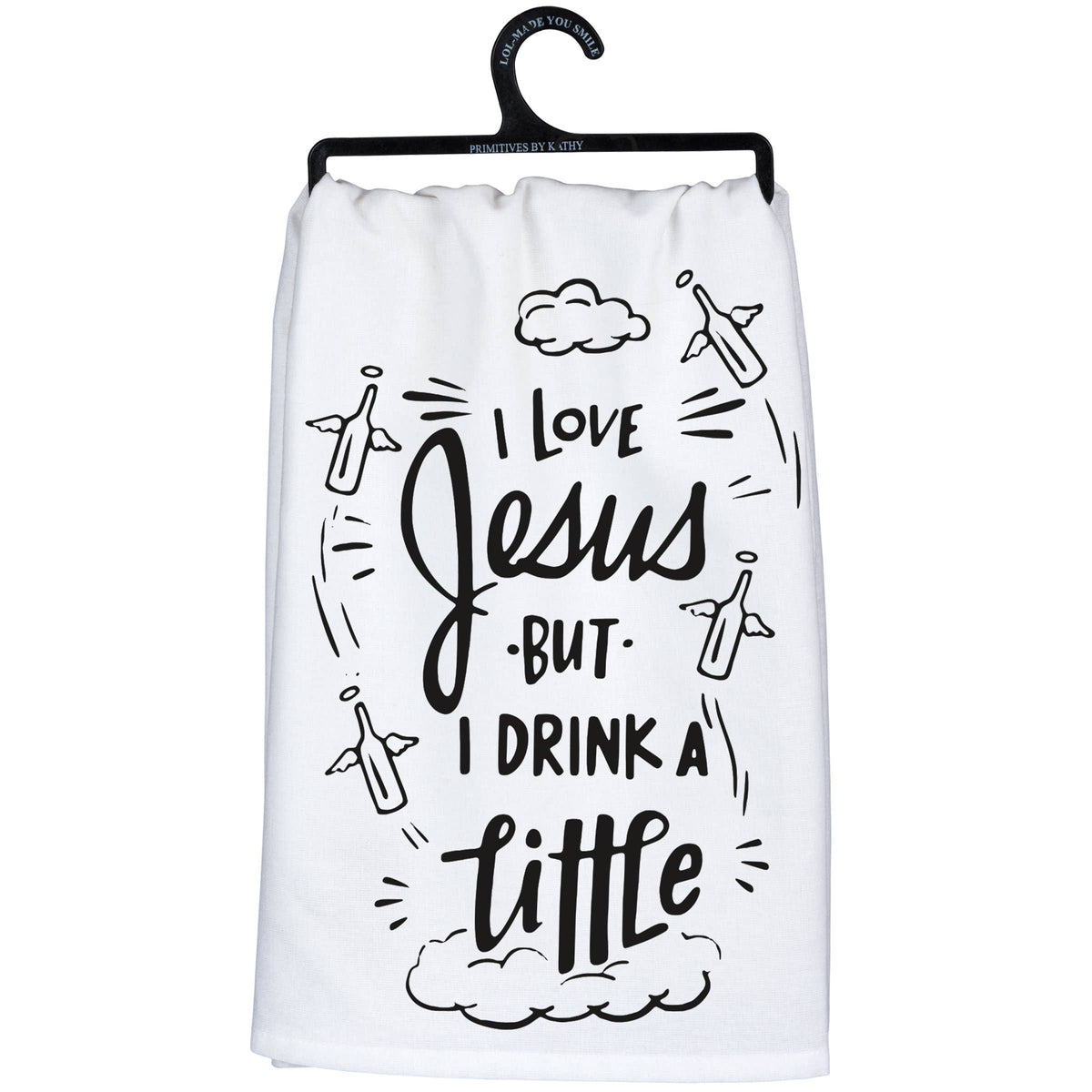 I Love Jesus But I Drink A Little Kitchen Towel