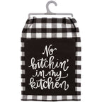 No Bitchin' In My Kitchen Kitchen Towel