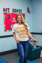 You’re Gonna Learn Today Graphic Tee