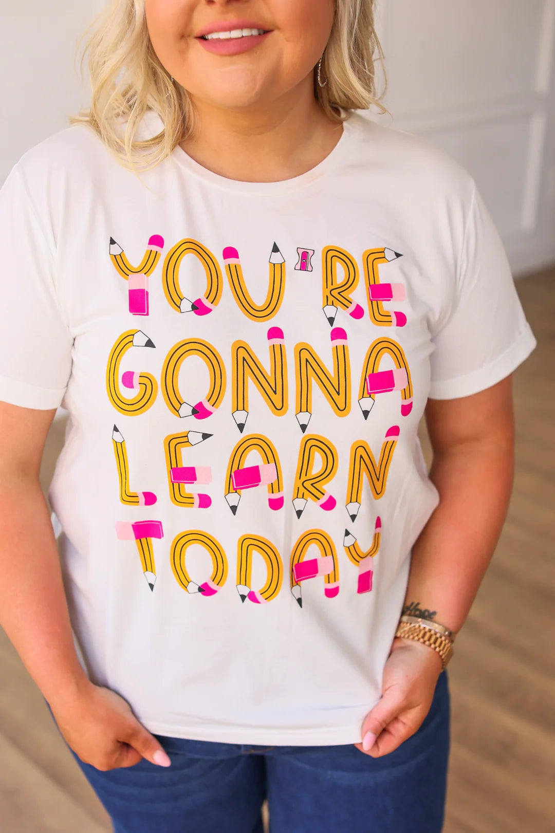 You’re Gonna Learn Today Graphic Tee