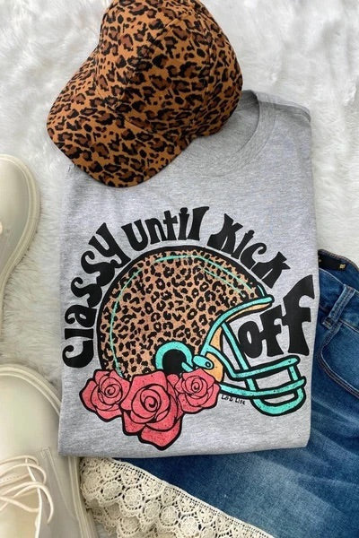 Classy Until Kick Off Graphic Tee
